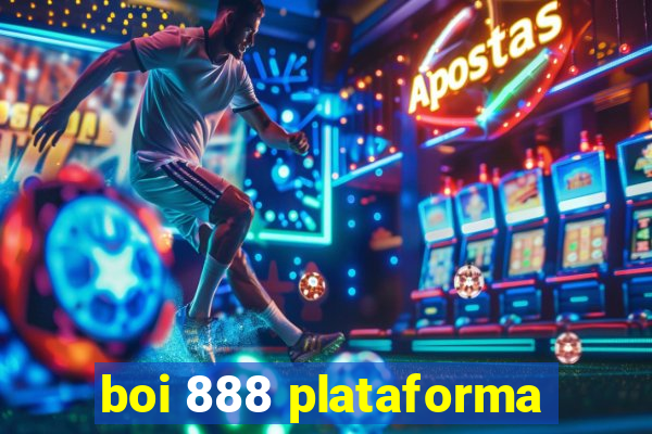 boi 888 plataforma